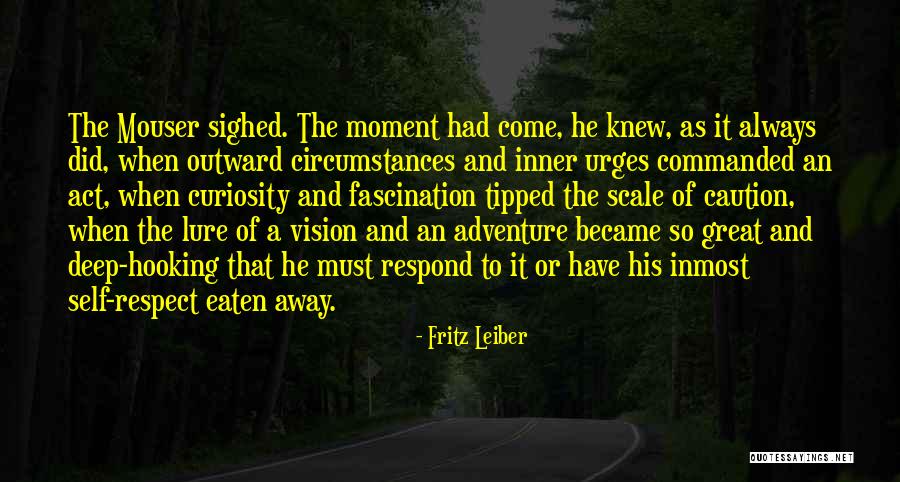 Hooking Quotes By Fritz Leiber