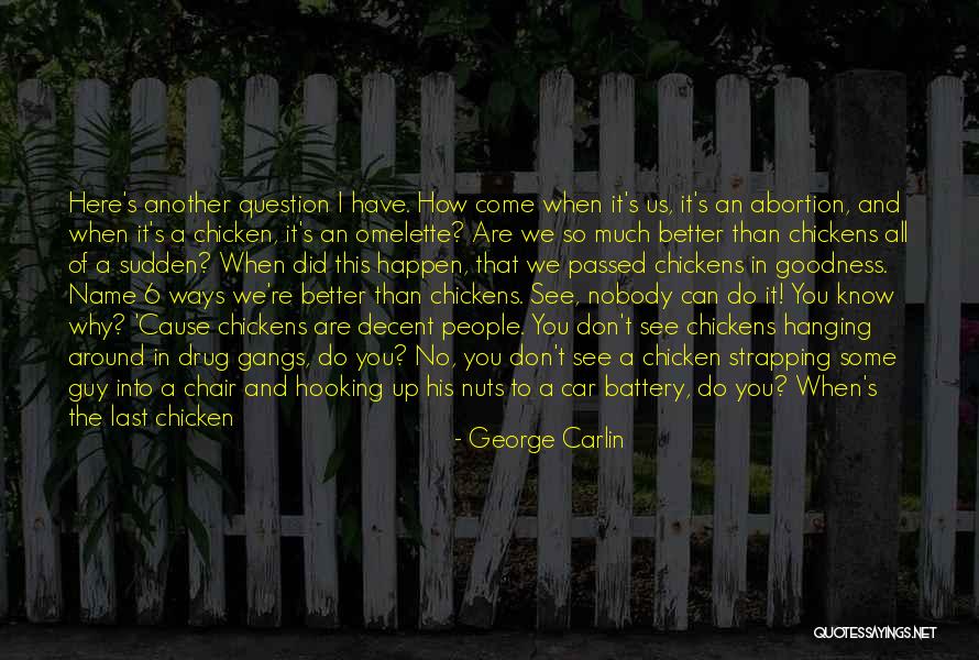 Hooking Quotes By George Carlin