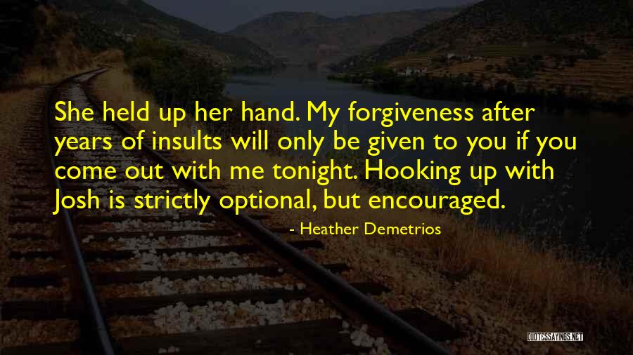 Hooking Quotes By Heather Demetrios