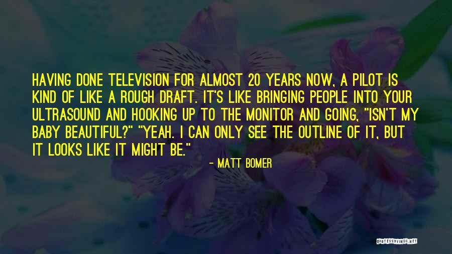 Hooking Quotes By Matt Bomer