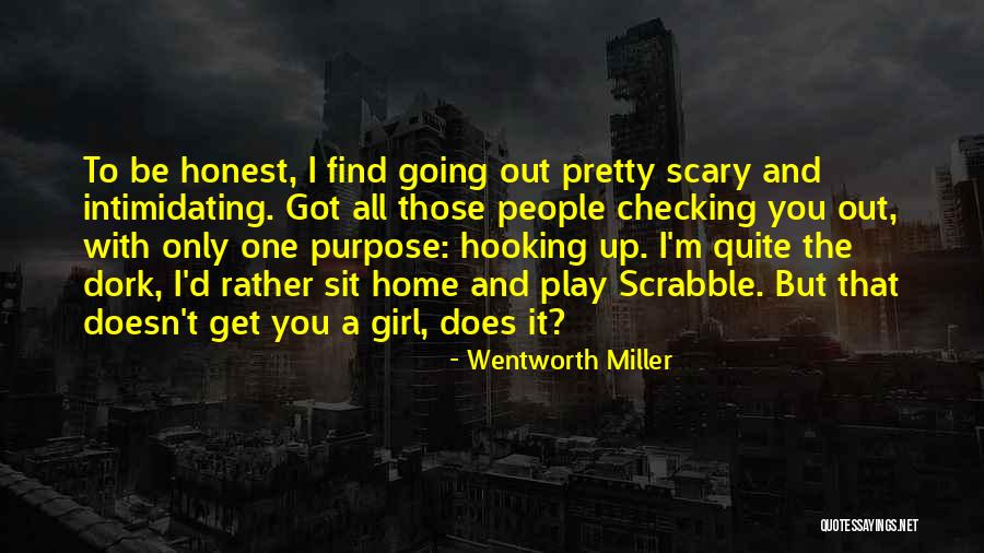 Hooking Quotes By Wentworth Miller