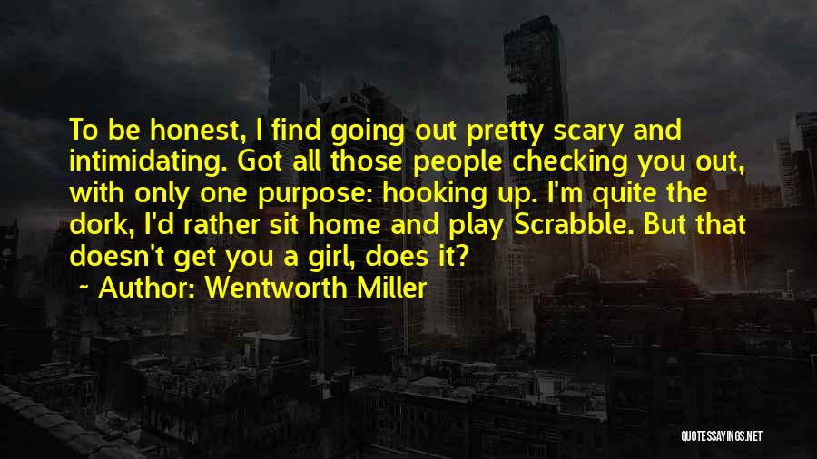 Hooking Up Quotes By Wentworth Miller