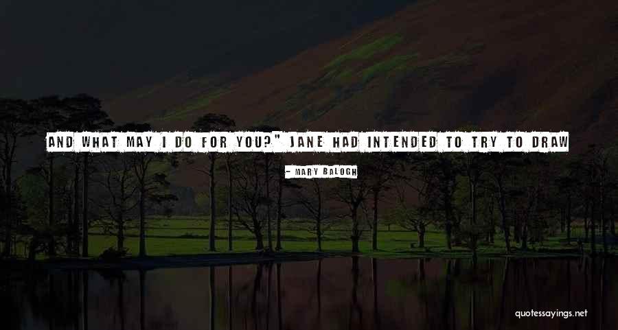 Hoolihan Acres Quotes By Mary Balogh Hoolihan Acres Quotes By Mary Balogh