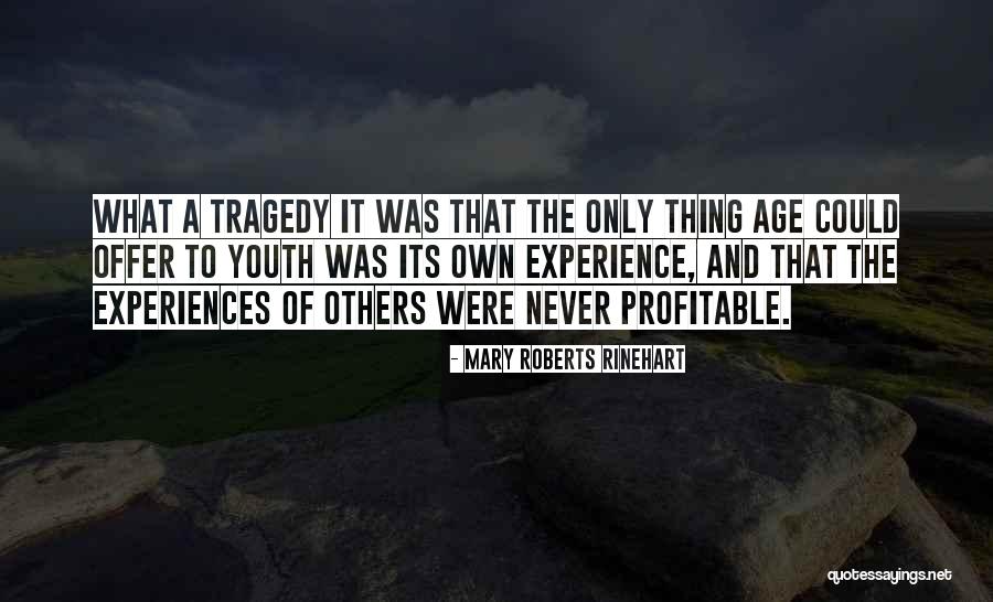 Hooman Noorchashm Quotes By Mary Roberts Rinehart Hooman Noorchashm Quotes By Mary Roberts Rinehart