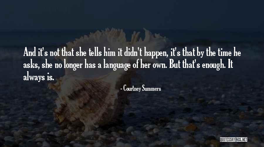 Hoona Quotes By Courtney Summers Hoona Quotes By Courtney Summers