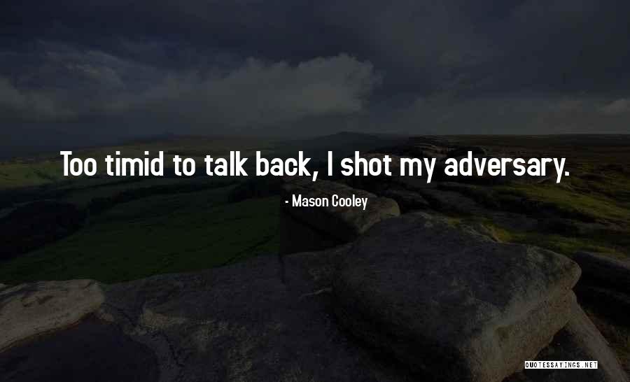 Hoong Fatt Quotes By Mason Cooley Hoong Fatt Quotes By Mason Cooley