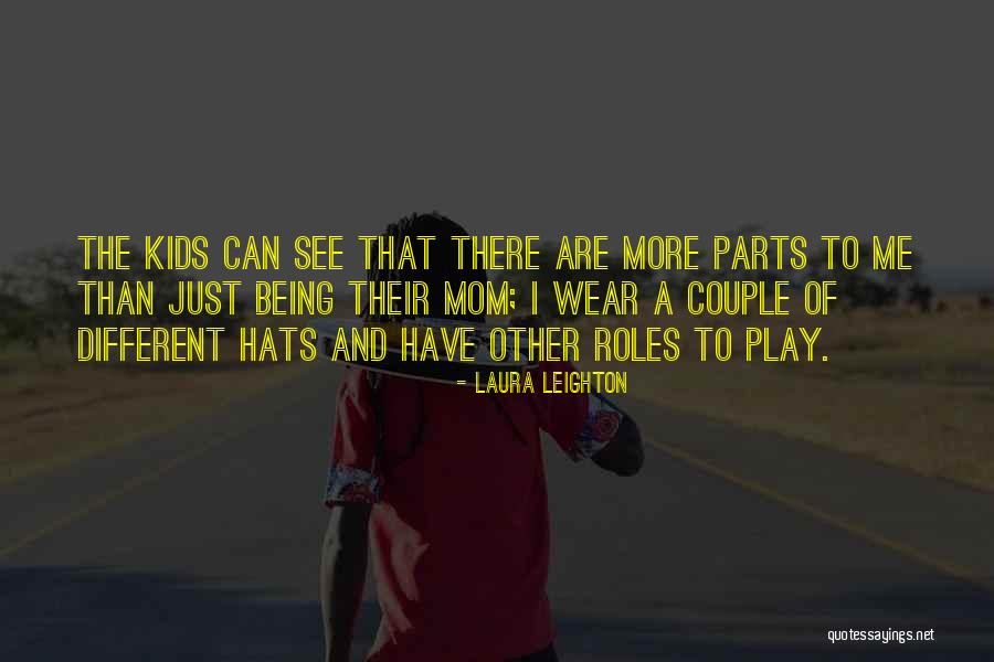 Hoopleheads Quotes By Laura Leighton Hoopleheads Quotes By Laura Leighton
