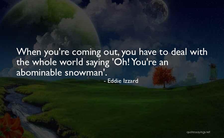 Hooptie Ride Quotes By Eddie Izzard Hooptie Ride Quotes By Eddie Izzard