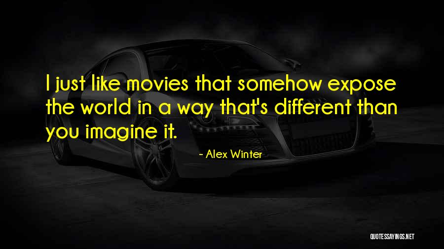 Hooraying Quotes By Alex Winter Hooraying Quotes By Alex Winter