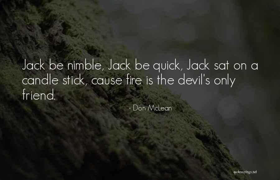 Hoornbeeck College Quotes By Don McLean Hoornbeeck College Quotes By Don McLean