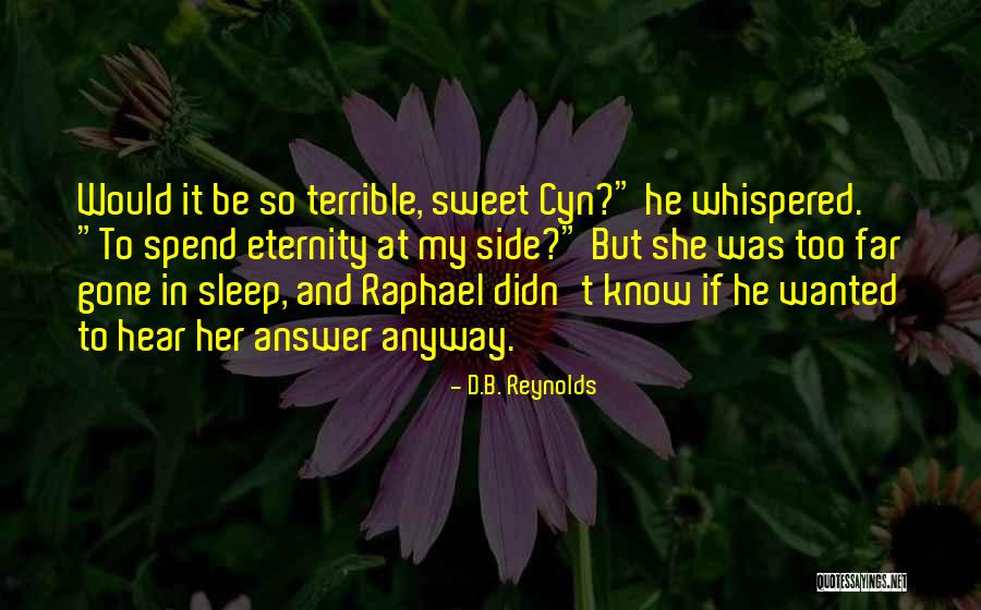 Hoorns Quotes By D.B. Reynolds Hoorns Quotes By D.B. Reynolds