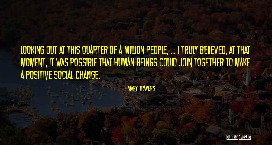 Hoortoren Quotes By Mary Travers Hoortoren Quotes By Mary Travers