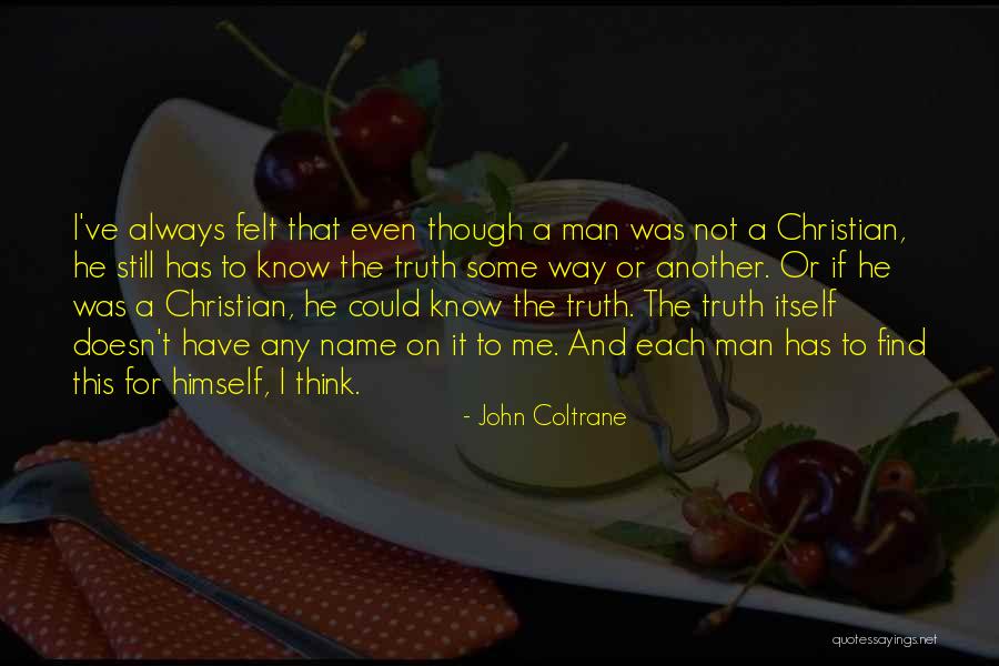 Hooshang Tabibian Quotes By John Coltrane Hooshang Tabibian Quotes By John Coltrane