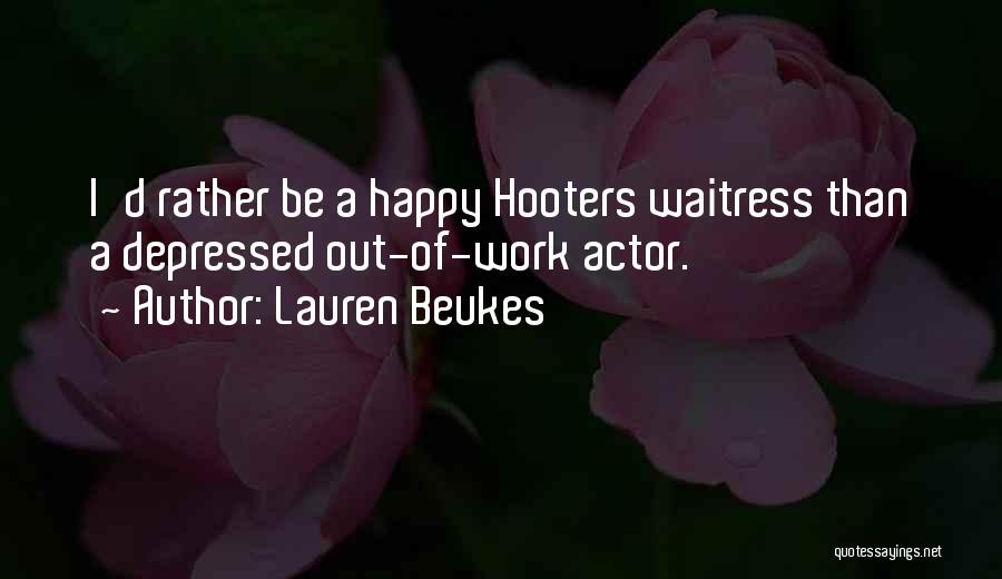 Hooters Quotes By Lauren Beukes