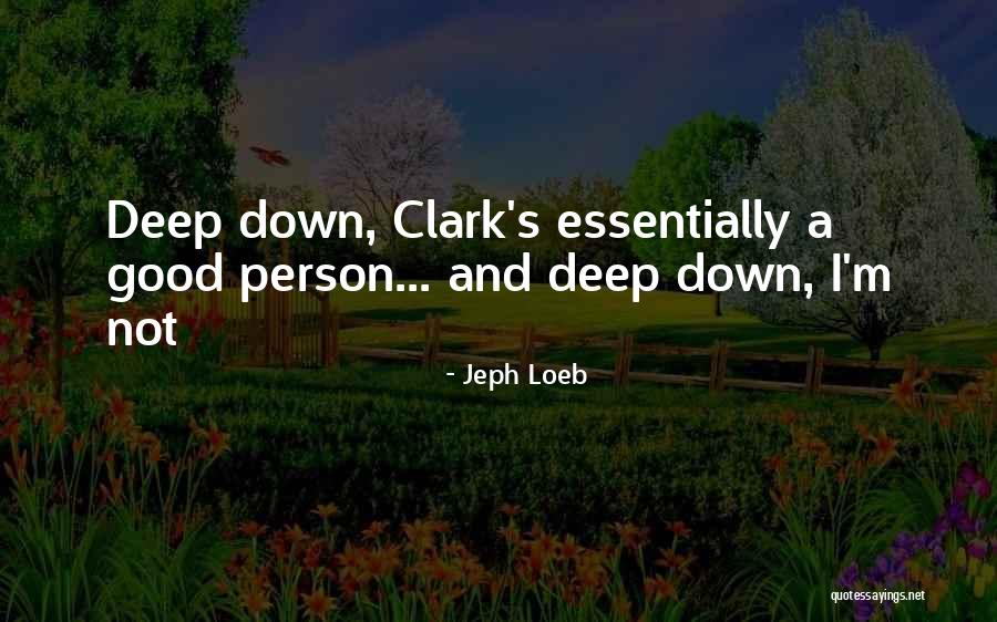 Hootontown Quotes By Jeph Loeb