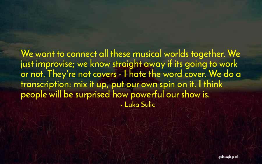 Hootontown Quotes By Luka Sulic Hootontown Quotes By Luka Sulic