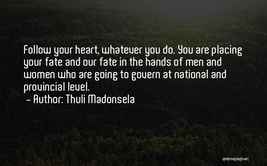 Hooty Mcowlface Quotes By Thuli Madonsela