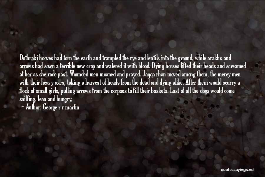 Hooves Quotes By George R R Martin