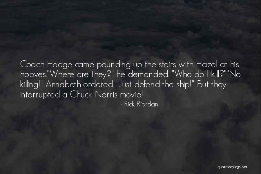 Hooves Quotes By Rick Riordan Hooves Quotes By Rick Riordan
