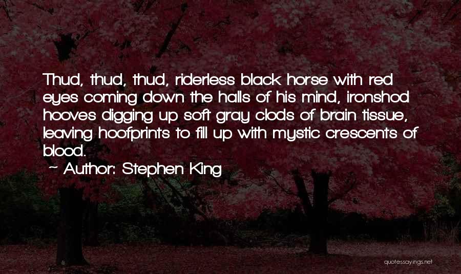 Hooves Quotes By Stephen King Hooves Quotes By Stephen King