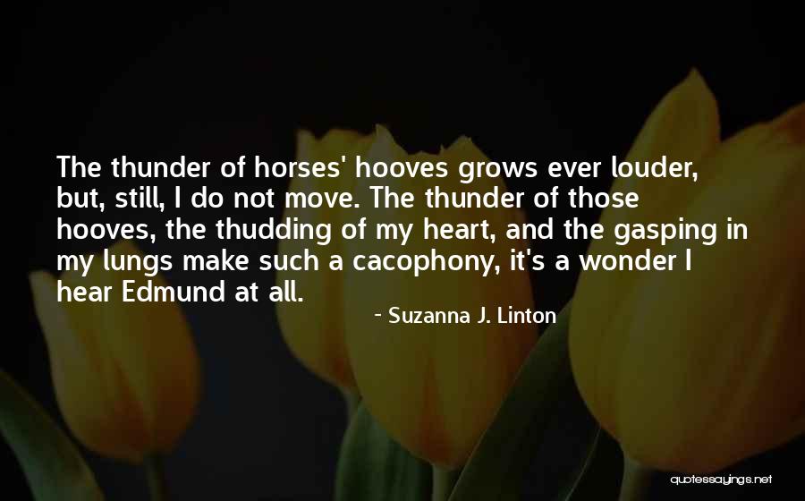 Hooves Quotes By Suzanna J. Linton Hooves Quotes By Suzanna J. Linton