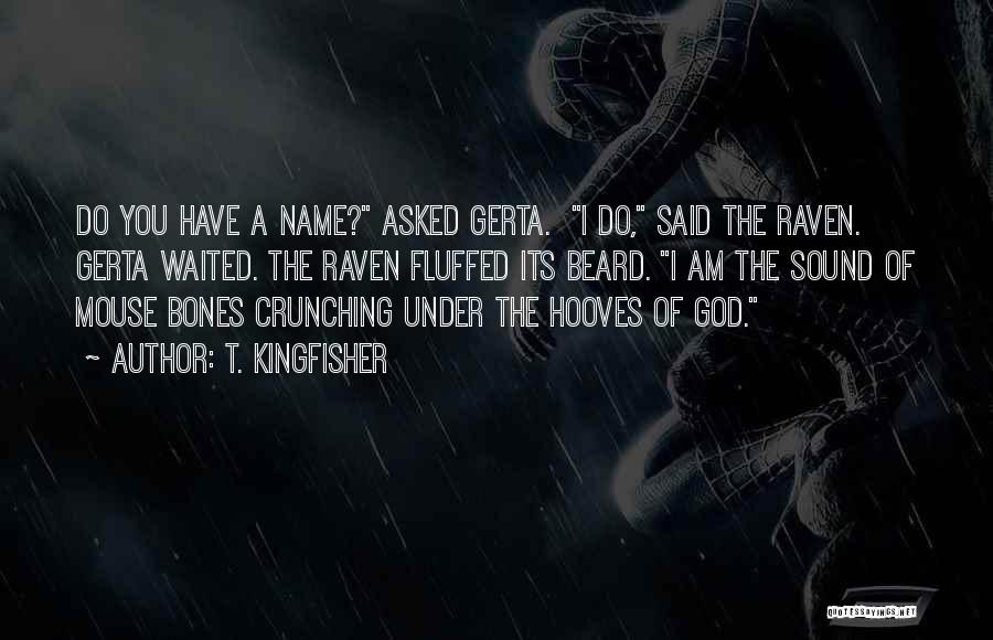 Hooves Quotes By T. Kingfisher Hooves Quotes By T. Kingfisher