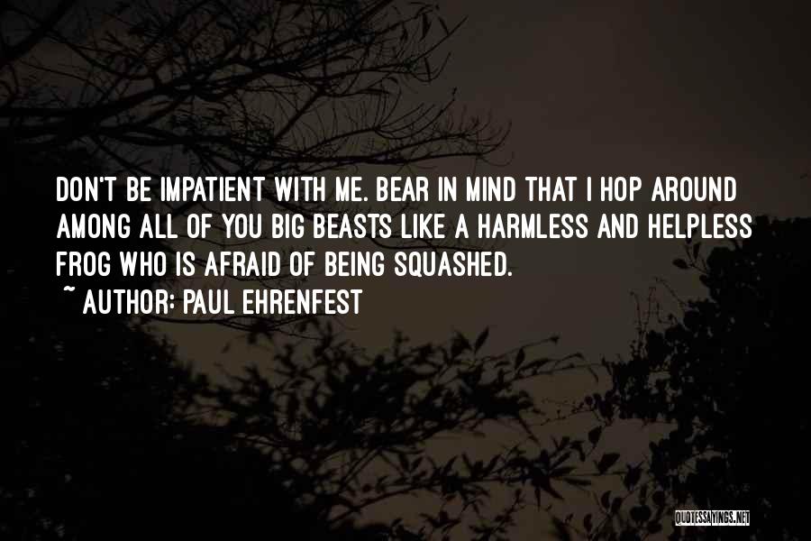 Hop Frog Quotes By Paul Ehrenfest