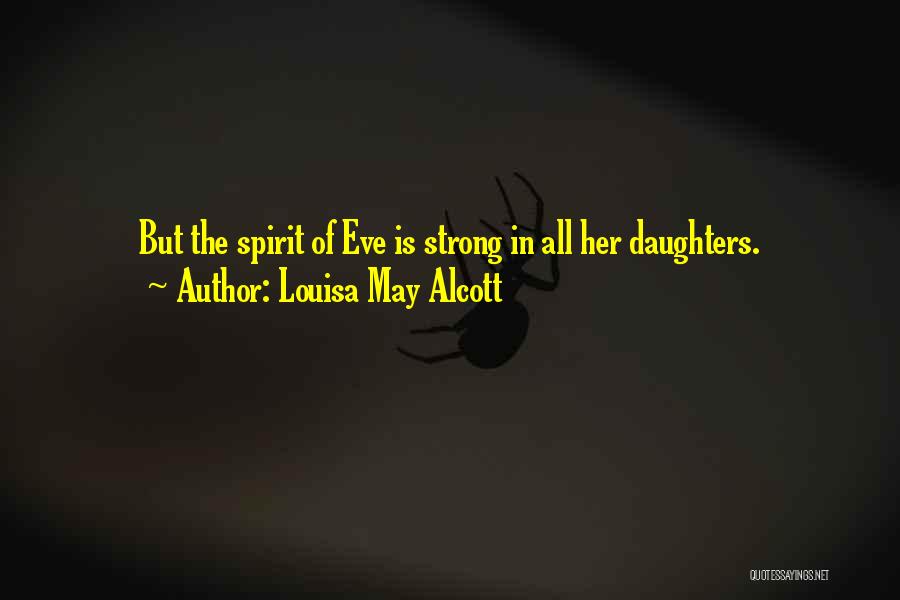 Hopcroft Funeral Homes Quotes By Louisa May Alcott