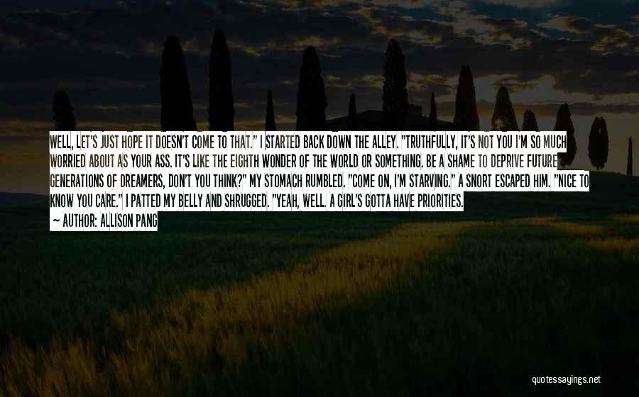 Hope About The Future Quotes By Allison Pang Hope About The Future Quotes By Allison Pang