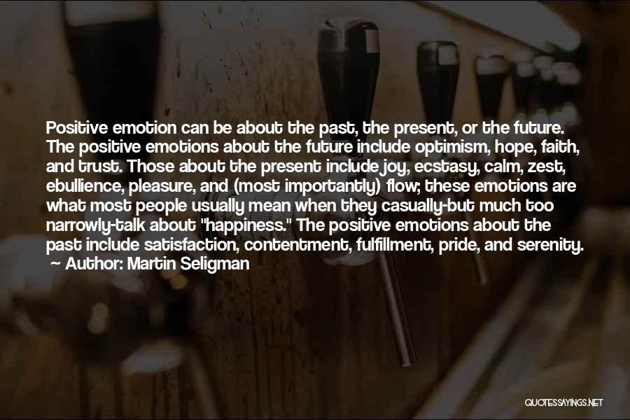 Hope About The Future Quotes By Martin Seligman