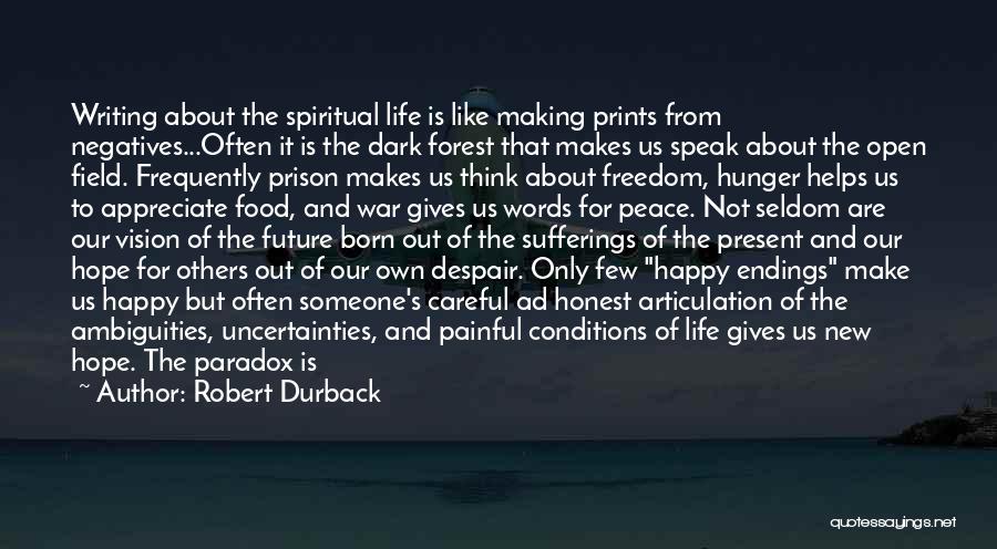 Hope About The Future Quotes By Robert Durback