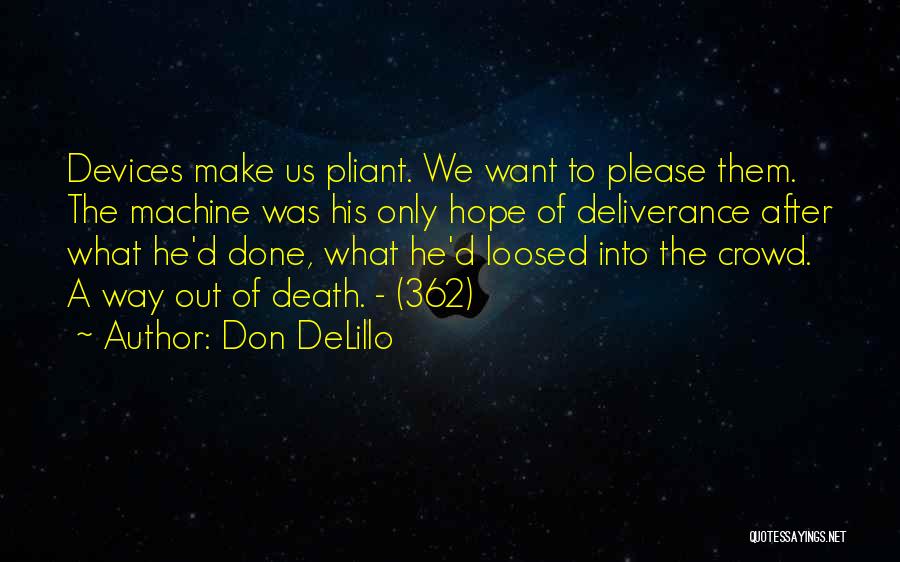 Hope After Death Quotes By Don DeLillo