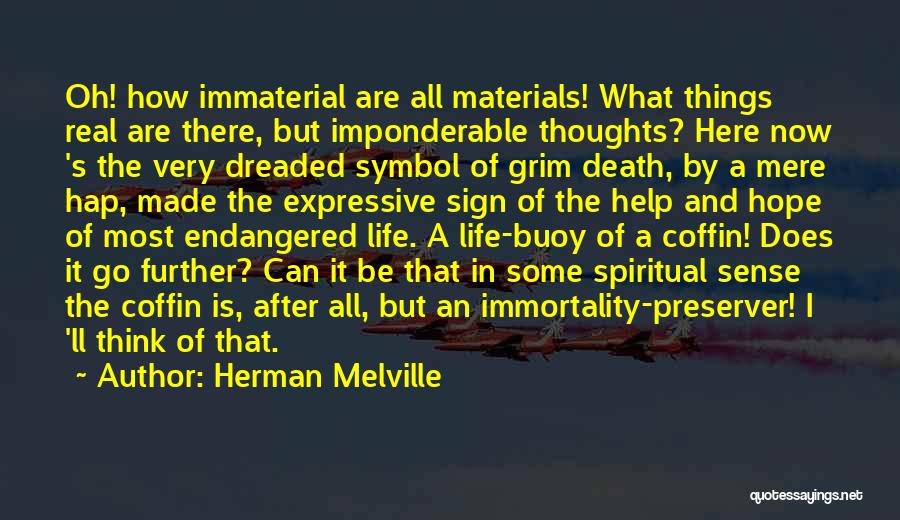 Hope After Death Quotes By Herman Melville