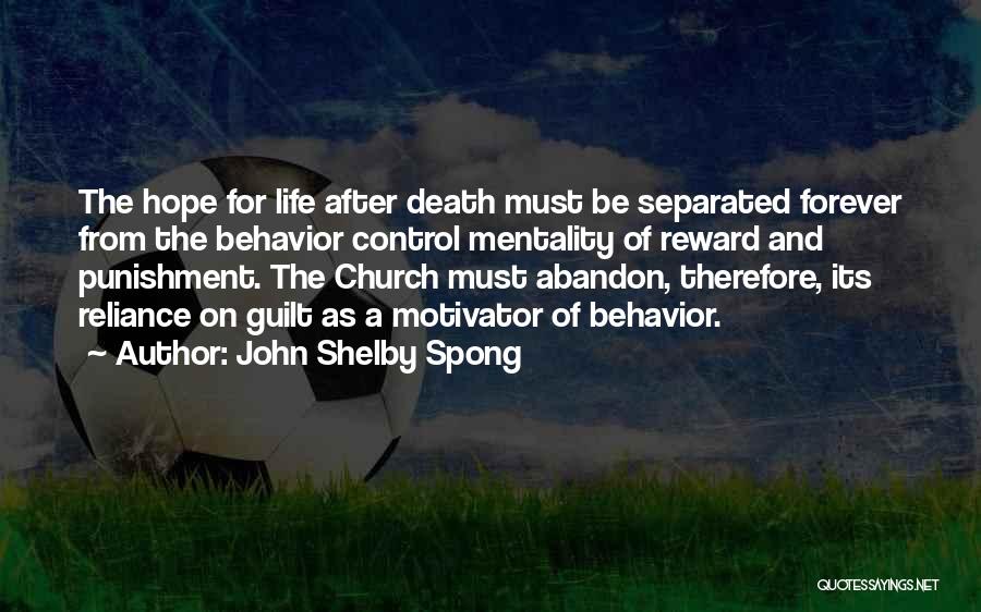 Hope After Death Quotes By John Shelby Spong