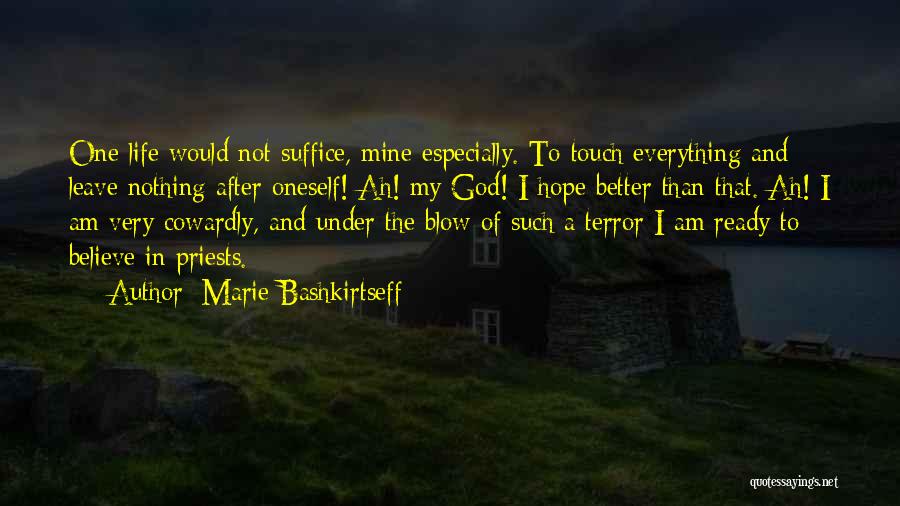 Hope After Death Quotes By Marie Bashkirtseff