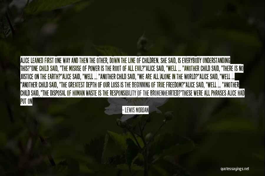 Hope After Despair Quotes By Lewis Nordan Hope After Despair Quotes By Lewis Nordan