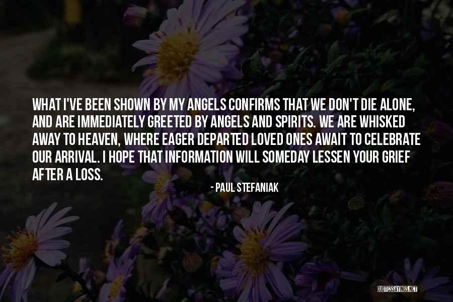 Hope After Loss Quotes By Paul Stefaniak Hope After Loss Quotes By Paul Stefaniak