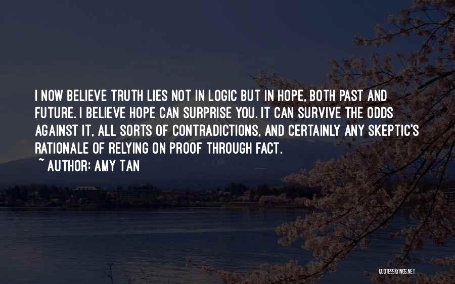 Hope Against All Odds Quotes By Amy Tan