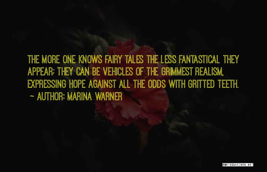 Hope Against All Odds Quotes By Marina Warner