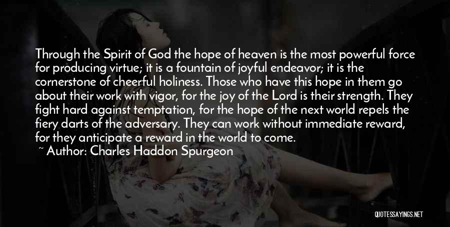 Hope Against Hope Quotes By Charles Haddon Spurgeon