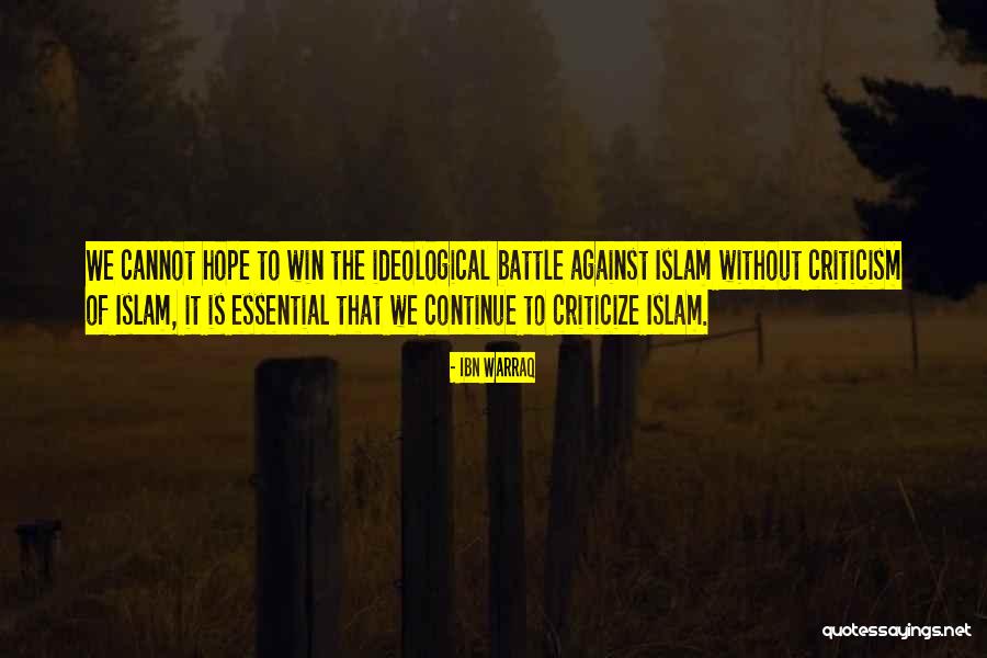 Hope Against Hope Quotes By Ibn Warraq