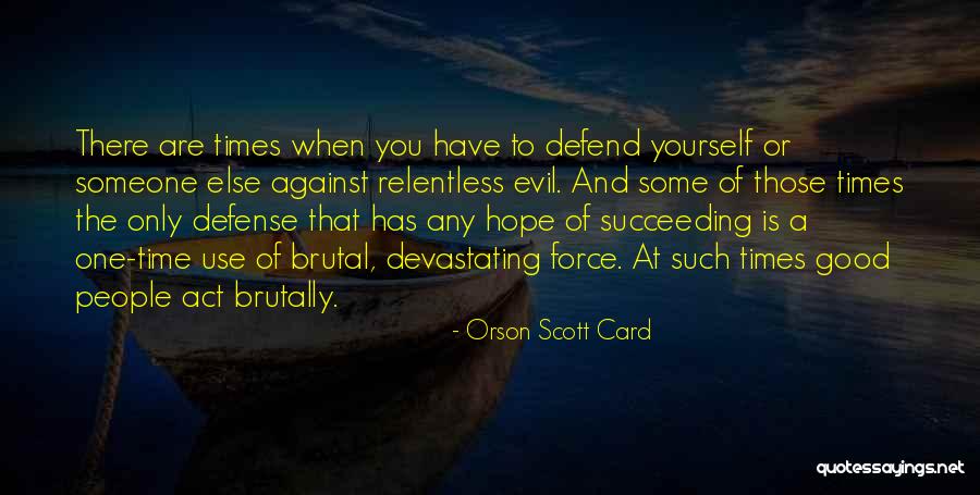 Hope Against Hope Quotes By Orson Scott Card