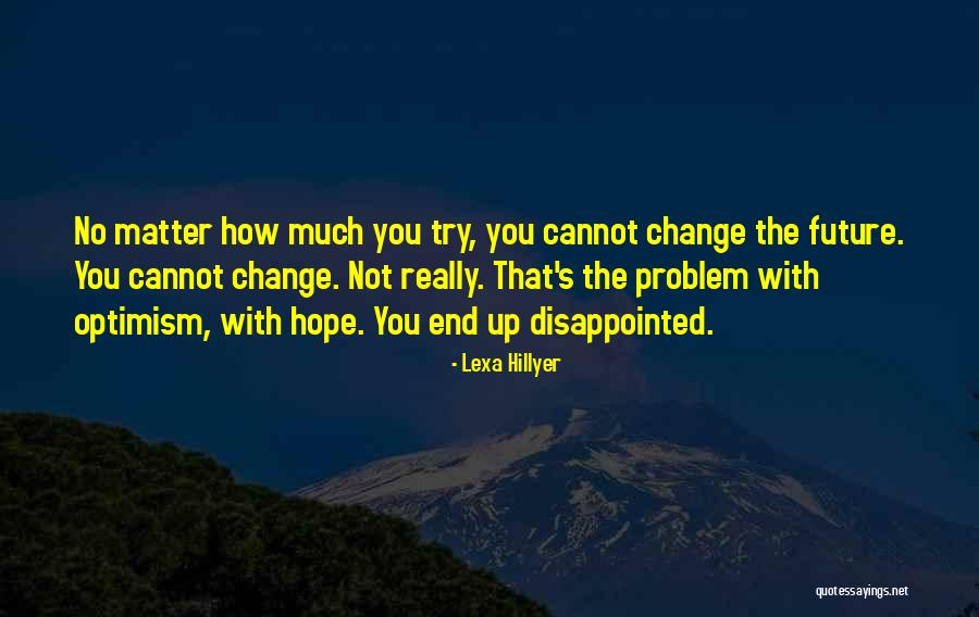 Hope All Is Well At Your End Quotes By Lexa Hillyer