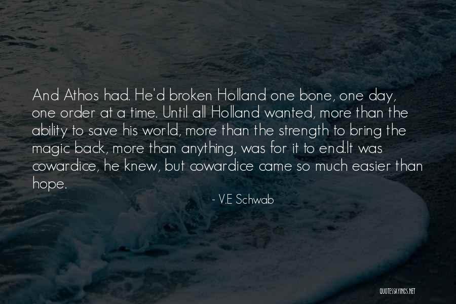 Hope All Is Well At Your End Quotes By V.E Schwab