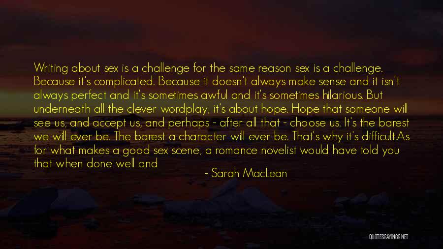 Hope All Is Well With You Quotes By Sarah MacLean Hope All Is Well With You Quotes By Sarah MacLean