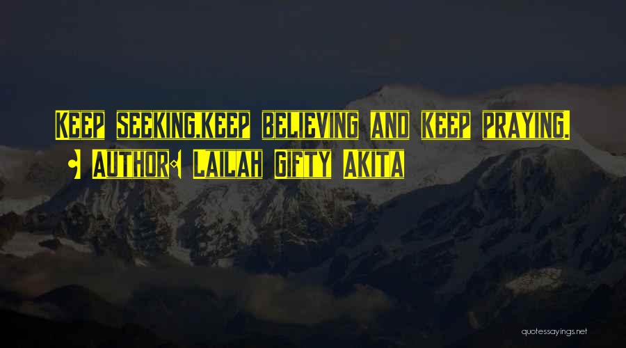 Hope And Believing Quotes By Lailah Gifty Akita