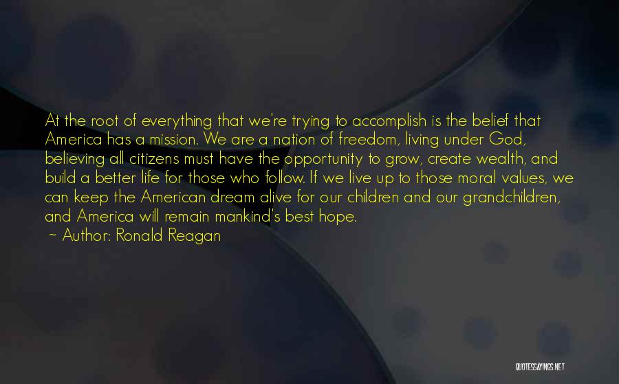 Hope And Believing Quotes By Ronald Reagan