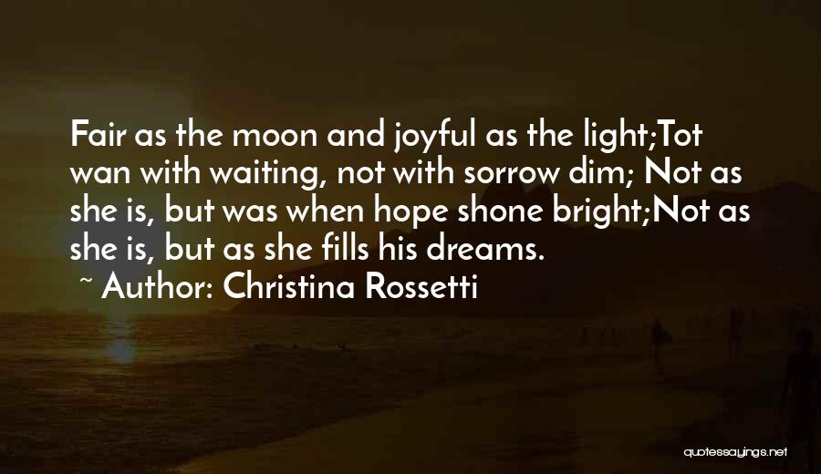 Hope And Change Quotes By Christina Rossetti