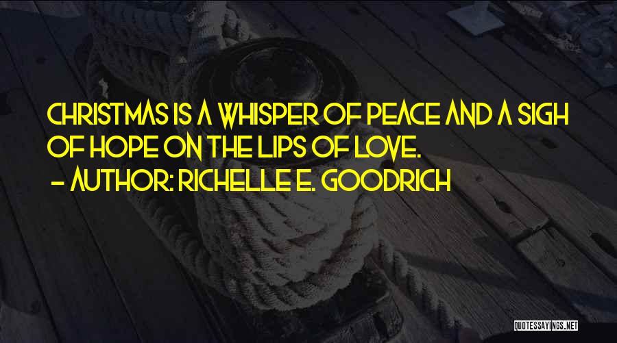 Hope And Christmas Quotes By Richelle E. Goodrich