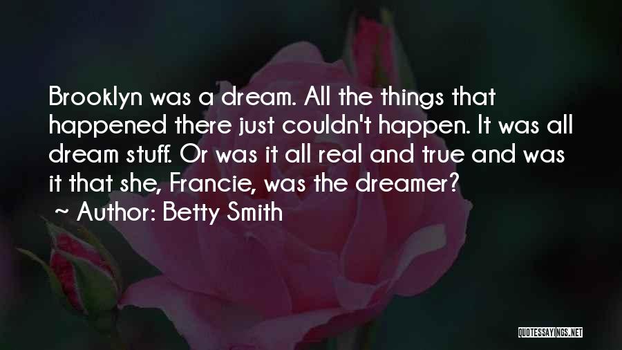 Hope And Dreams Quotes By Betty Smith